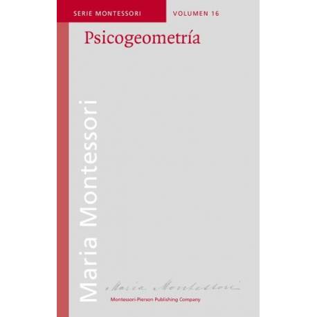 Psicogeometría Montessori Pierson Bibliografía de María Montessori