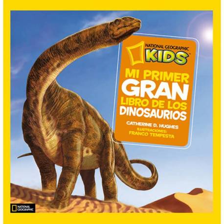 Mi primer gran libro de los dinosaurios  Libros con Imágenes Reales
