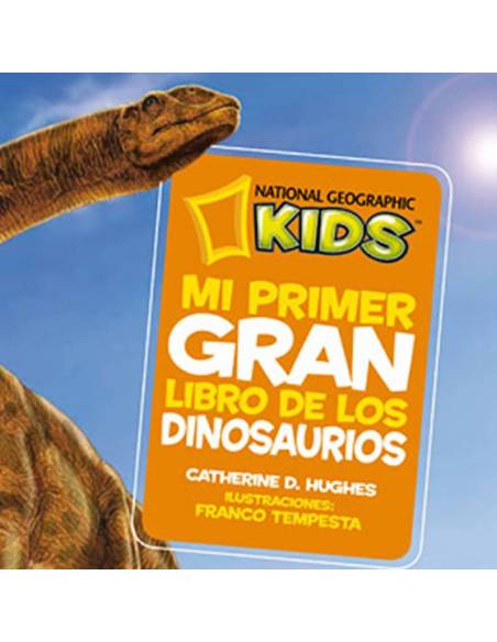 Mi primer gran libro de los dinosaurios  Libros con Imágenes Reales