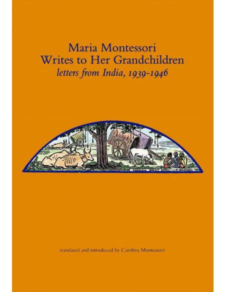 Letters from India 1939-1946  Books by María Montessori