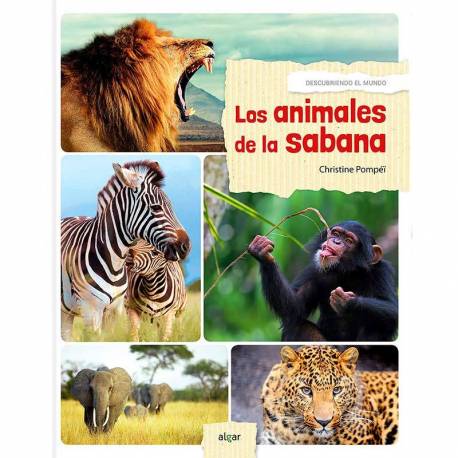 Gli animali della savana - Alla scoperta del mondo