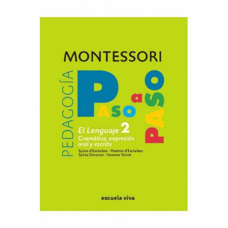 Libro lenguaje Vol2: Gramática y Expresión oral y escrita Montessori Escuela Viva Montessori guide books