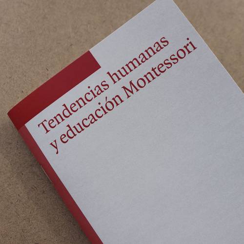 Tendenze umane e istruzione Montessori
