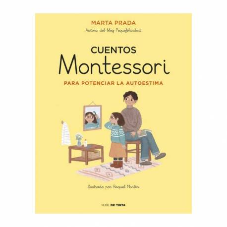 Cuentos Montessori para potenciar la autoestima  Cuentos para leer juntos