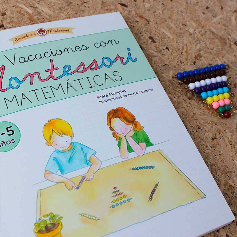 Creciendo con Montessori. Cuadernos de vacaciones - Vacaciones con