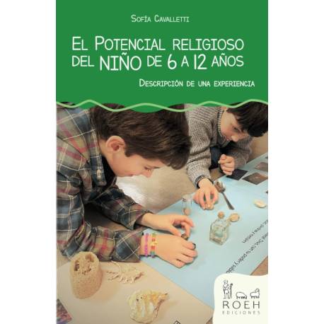El potencial religioso del niño 6 a 12 años  Bibliografía de María Montessori