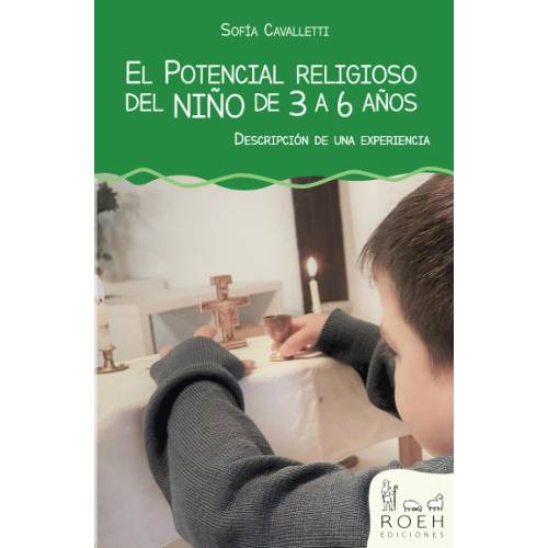 El potencial religioso del niño 6 a 12 años · Libros Montessori