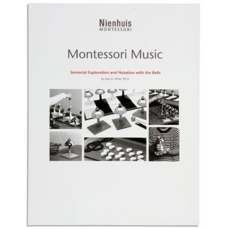 Montessori Music: Sensorial Exploration And Notation With The Bells Nienhuis Manuales Montessori
