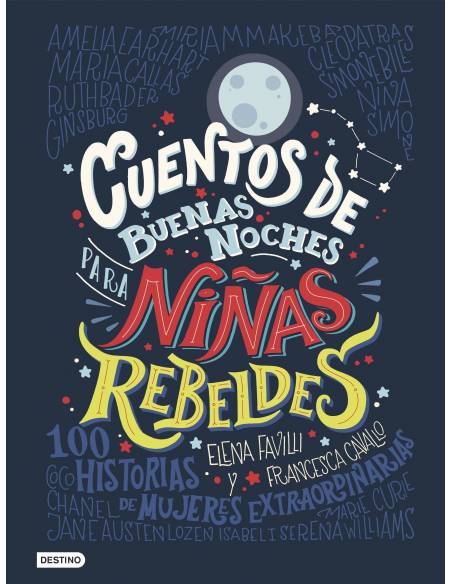 Cuentos de buenas noches para niñas rebeldes  Cuentos para leer juntos