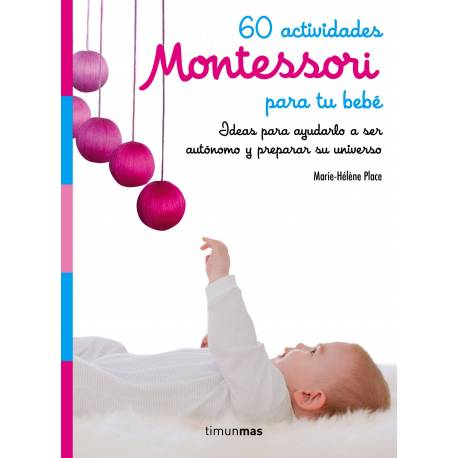 60 actividades Montessori para tu bebé