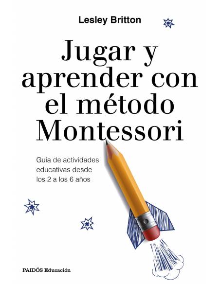 Jugar y aprender con el método Montessori
