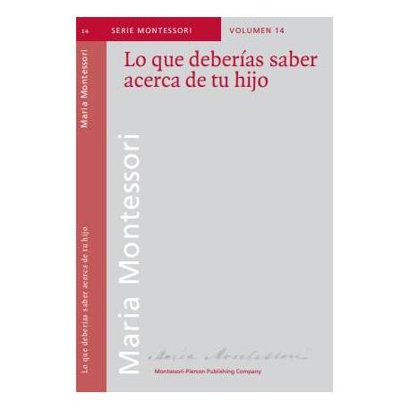 María Montessori le habla a los padres. Una selección de artículos