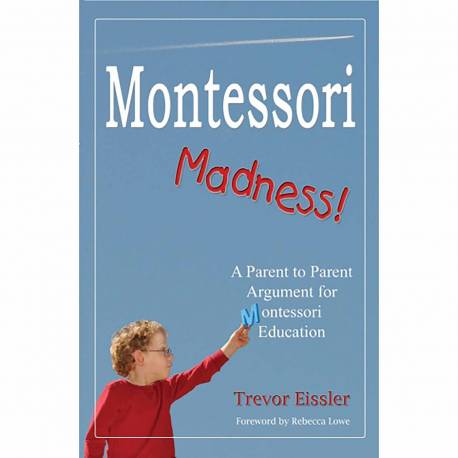 Montessori Madness